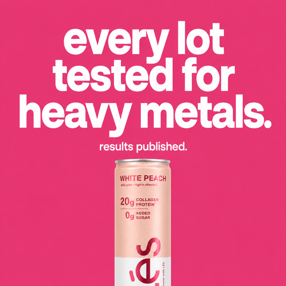 LÉS White Peach collagen protein drink can, text reading every lot tested for heavy metals, results published.